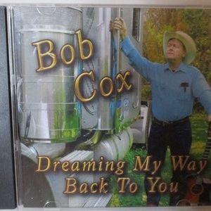 Bob Cox "Dreaming My Way Back To You" Album CD
